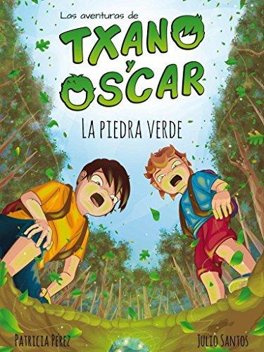 Txano y Óscar: La piedra verde